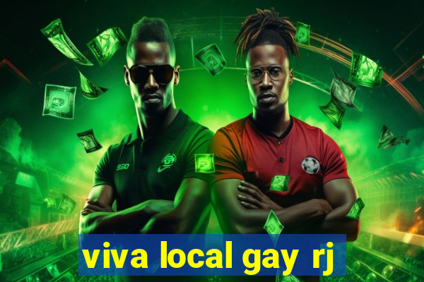 viva local gay rj